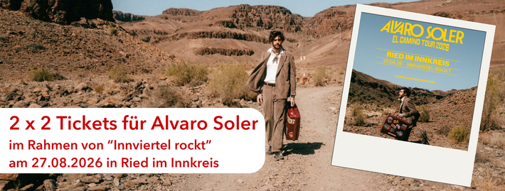 Gewinnspiel: Alvaro Soler "Innviertel rockt"