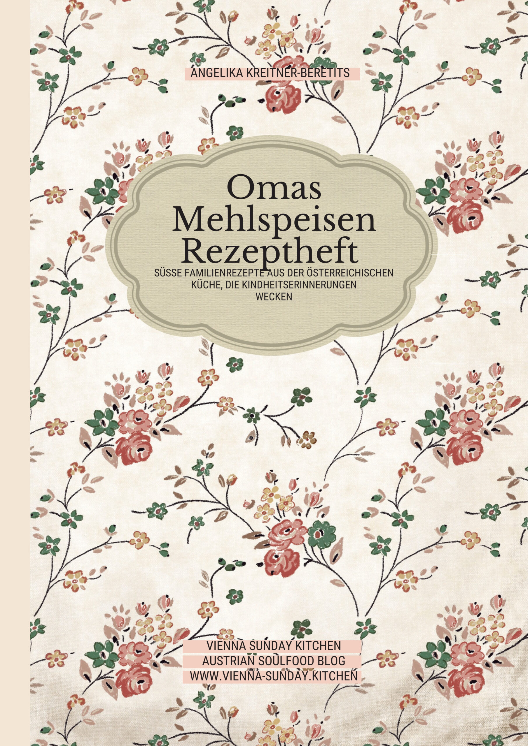 Omas Mehlspeisen Rezeptheft