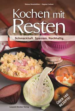 Brandstaetter-Leitner_-Kochen-mit-Resten-Neu_01.jpg