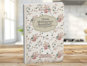 Omas Mehlspeisen Rezeptheft